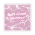 Self-Love Summer Kiss-Cut Sticker — Pink Aesthetic Pool Vibes