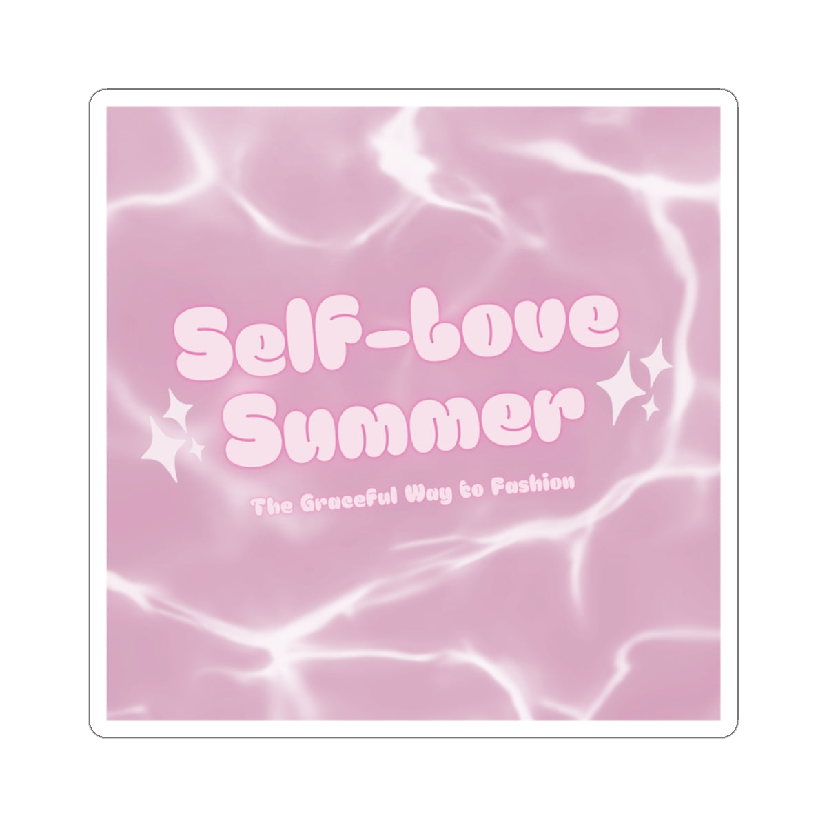 Self-Love Summer Kiss-Cut Sticker — Pink Aesthetic Pool Vibes