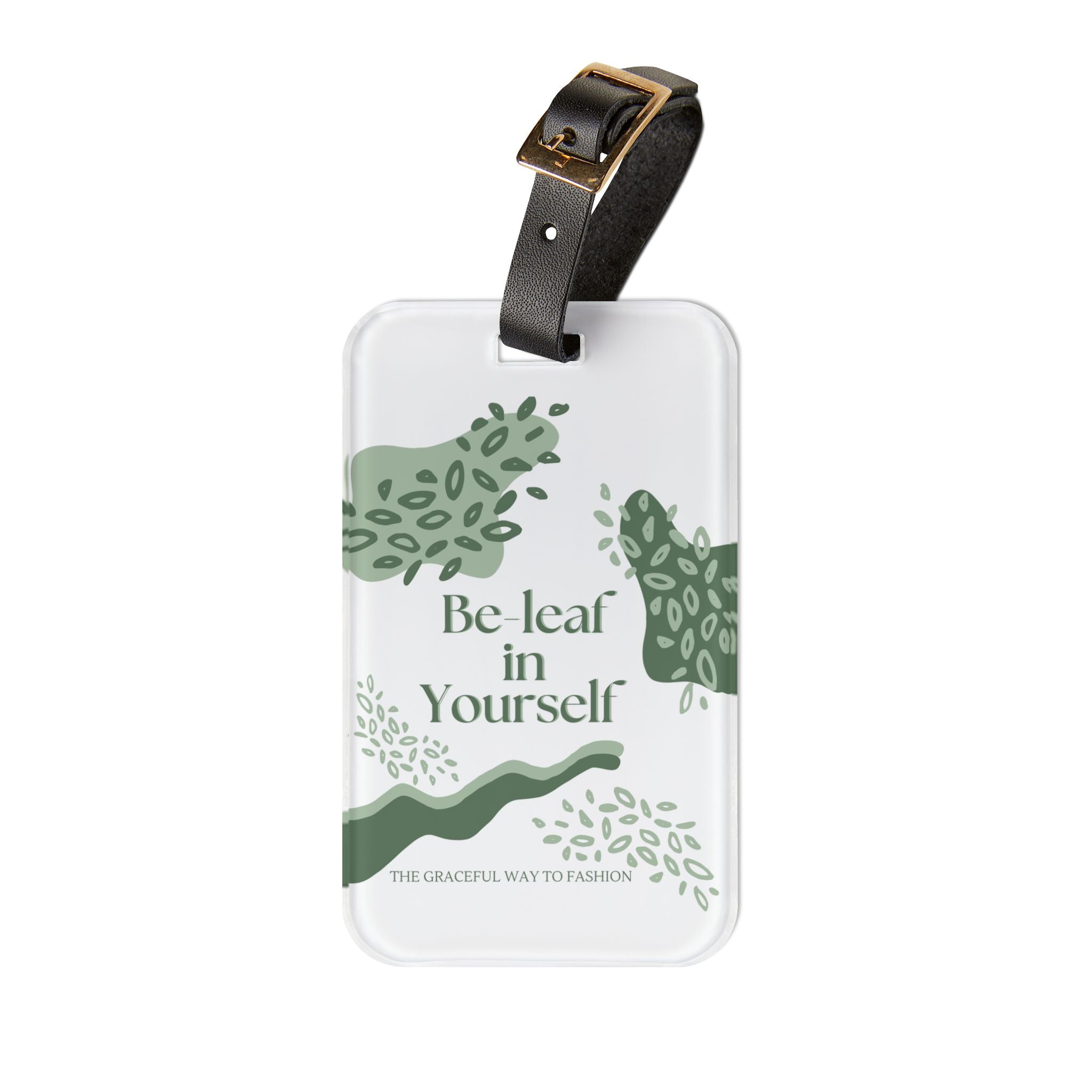 Be-leaf in Yourself Luggage Tag — Green Leaf Motivational Travel Tag