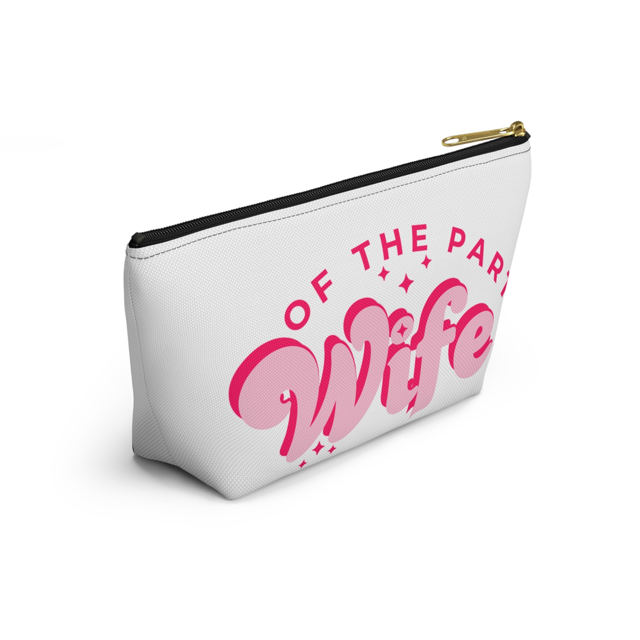 Pink Accessory Pouch — “Wife of the Party” Cosmetic Bag