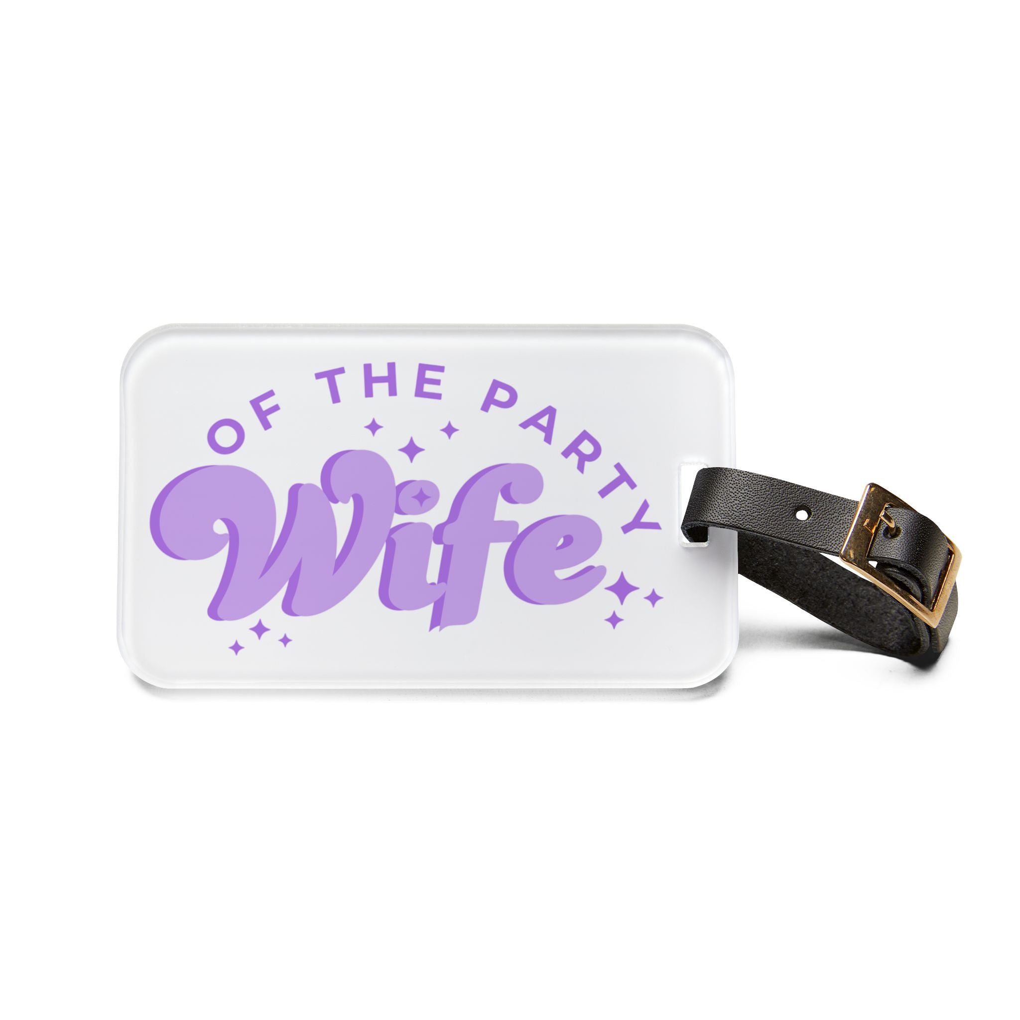 Purple Wife Luggage Tag – “Wife of the Party” Pink Script Travel ID
