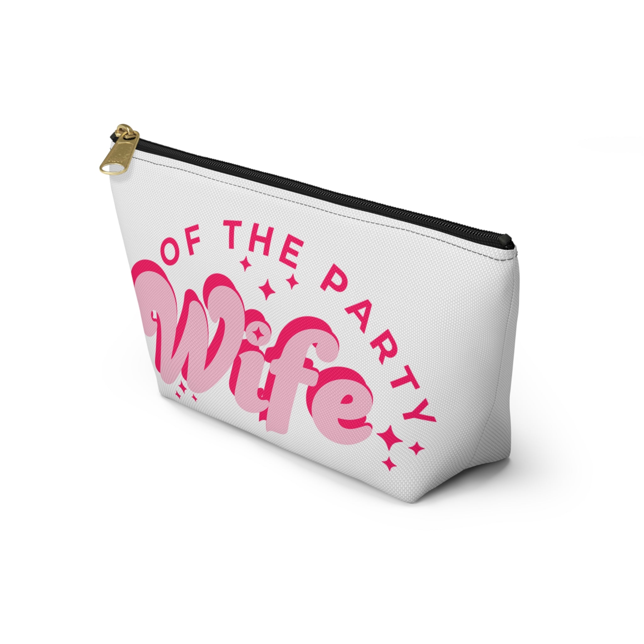 Pink Accessory Pouch — “Wife of the Party” Cosmetic Bag