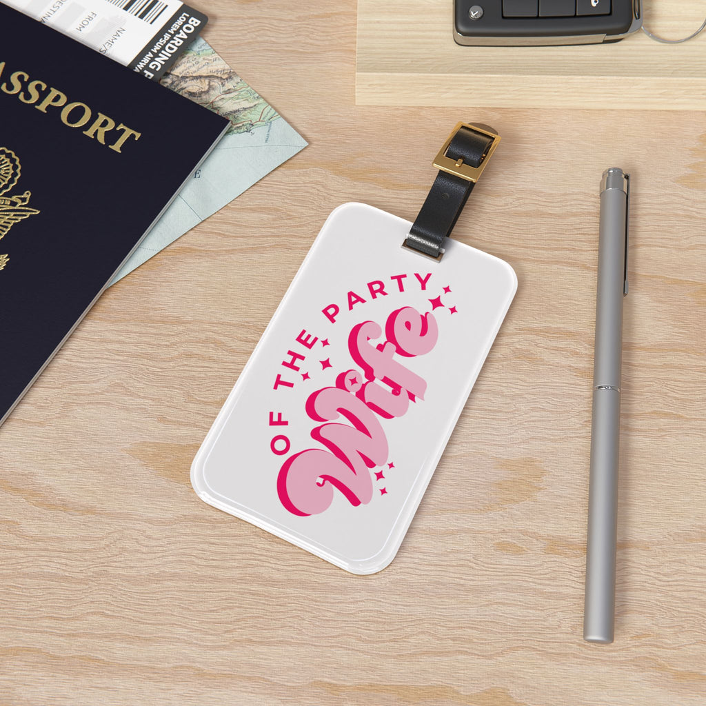 Pink Wife Luggage Tag – “Wife of the Party” Pink Script Travel ID