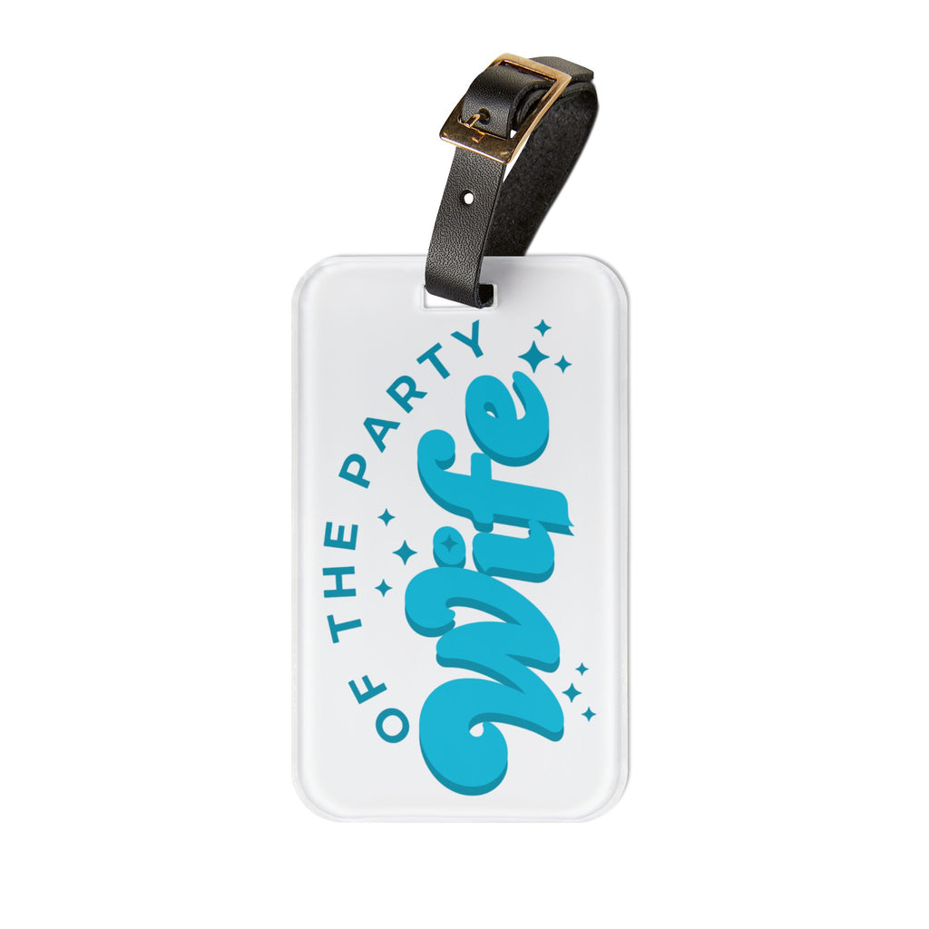 Blue Wife Luggage Tag – “Wife of the Party” Pink Script Travel ID