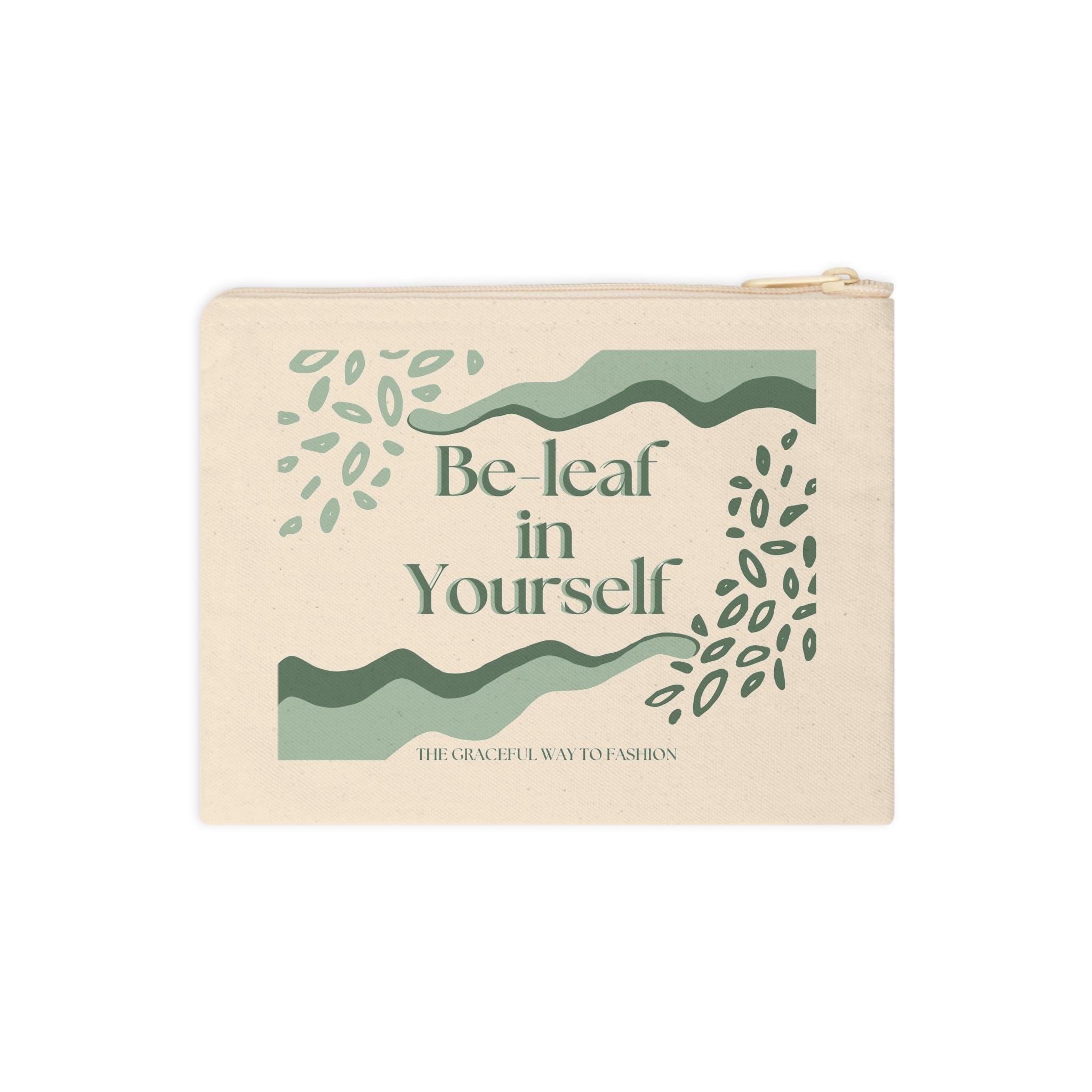 Be-leaf In Yourself Accessory Zipper Pouch — Botanical Motivational Makeup Bag