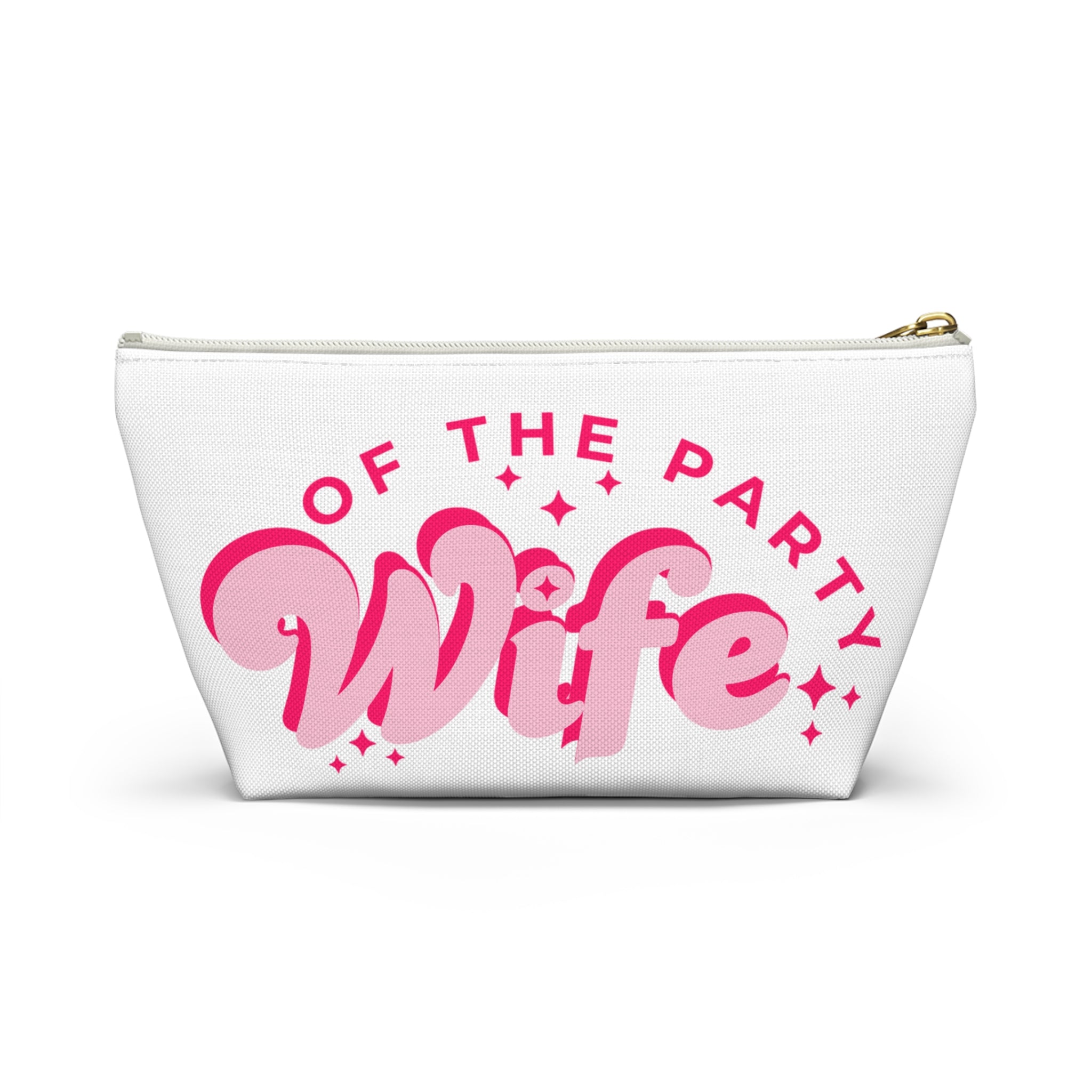 Pink Accessory Pouch — “Wife of the Party” Cosmetic Bag