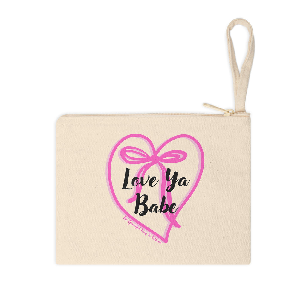 Love Ya Babe Zipper Pouch, Cute Makeup Bag, Romantic Accessory, Personalized Storage