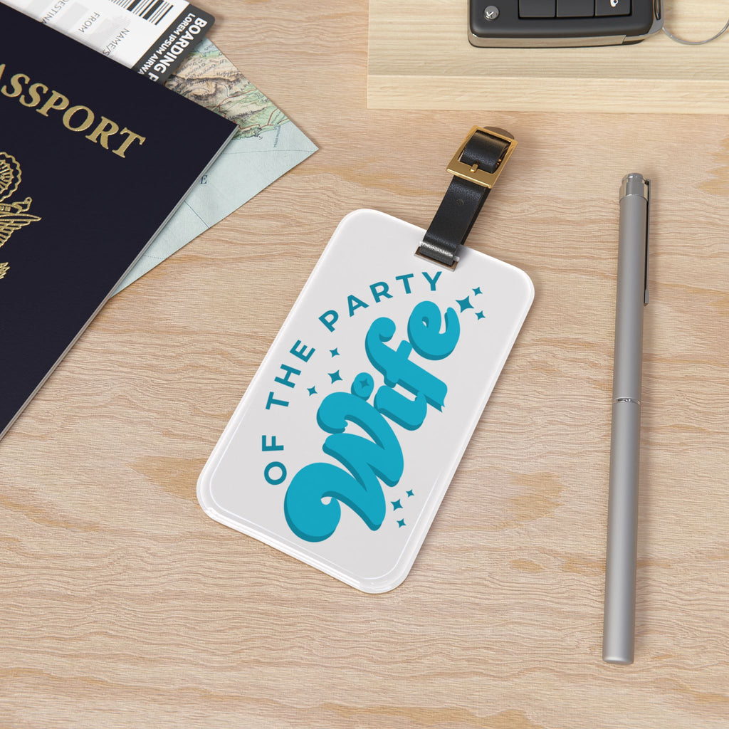 Blue Wife Luggage Tag – “Wife of the Party” Pink Script Travel ID