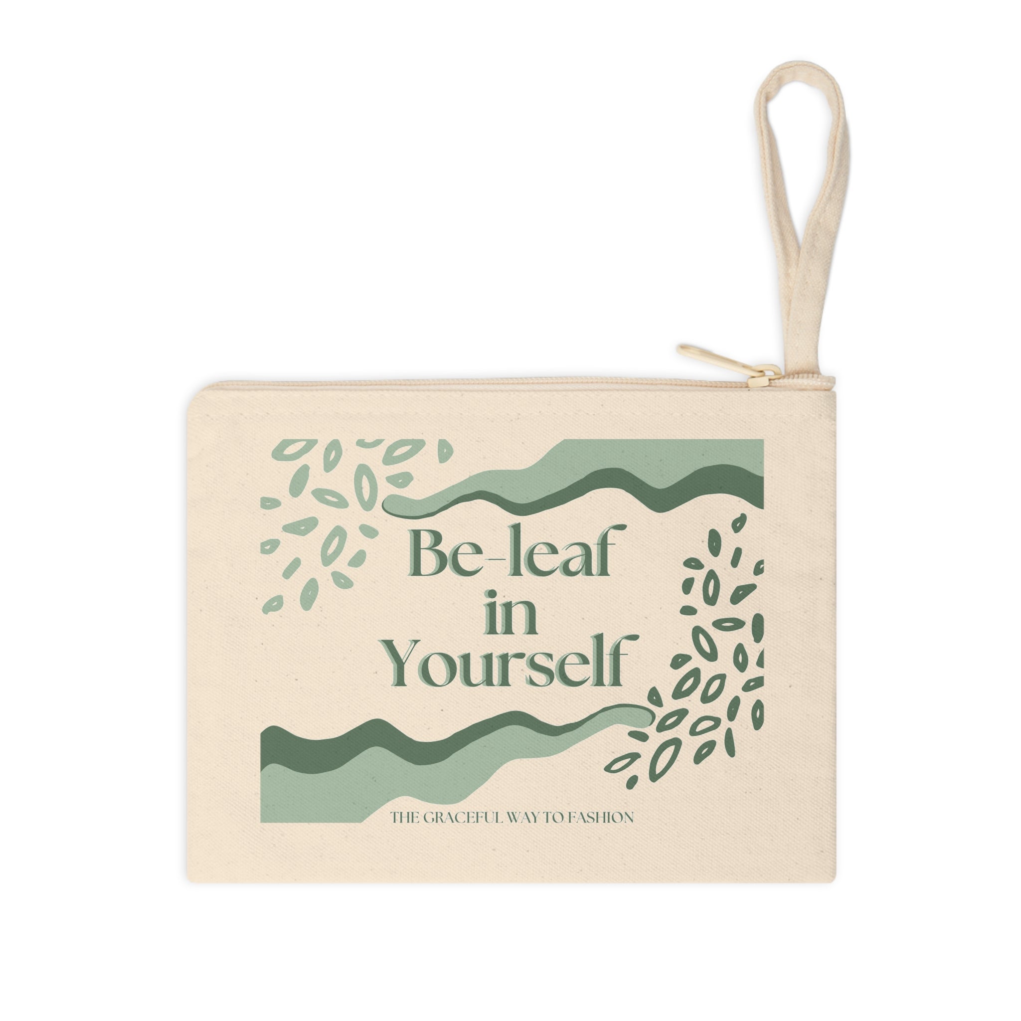 Be-leaf In Yourself Accessory Zipper Pouch — Botanical Motivational Makeup Bag